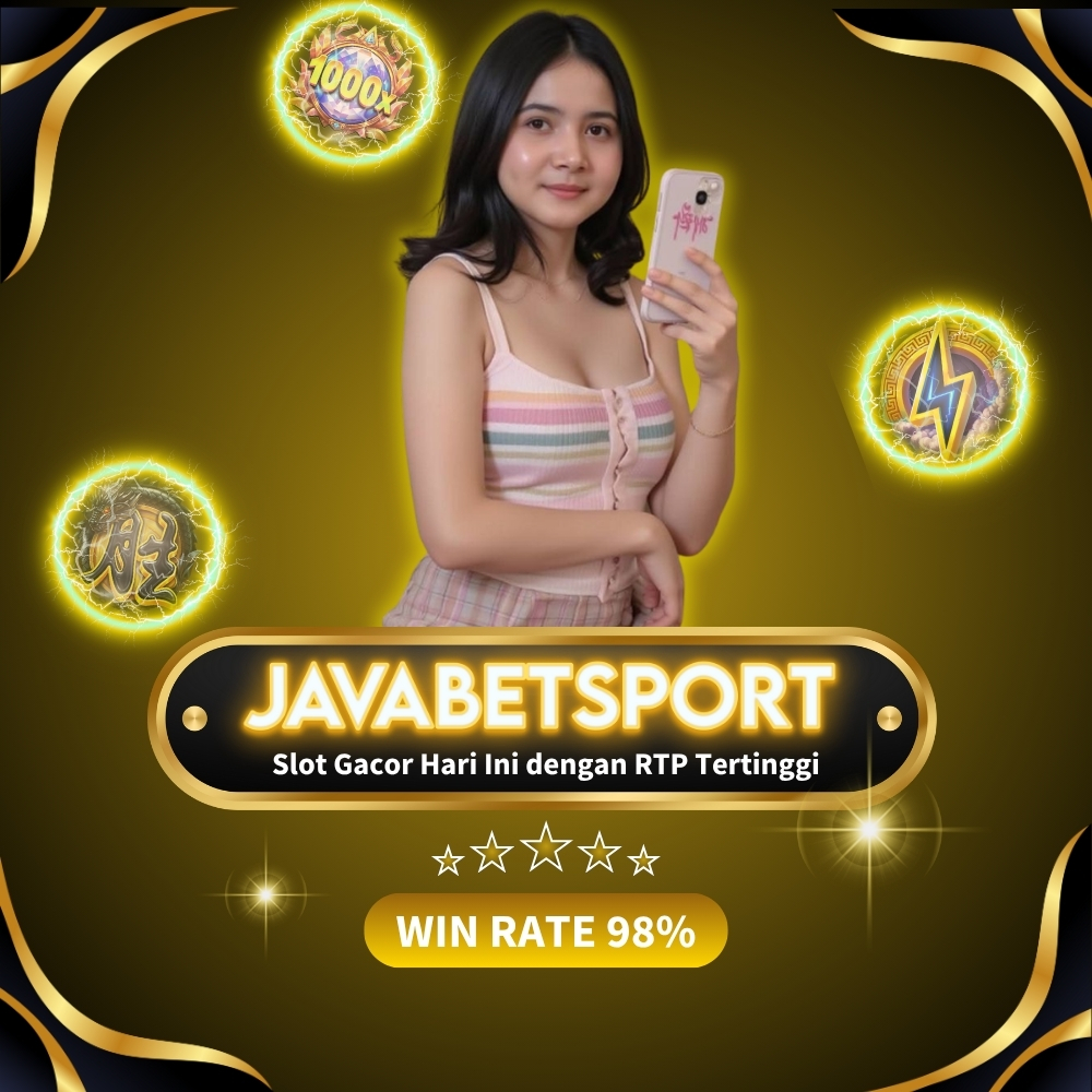 Javabetsport Slot Gacor Hari Ini dengan RTP Tertinggi