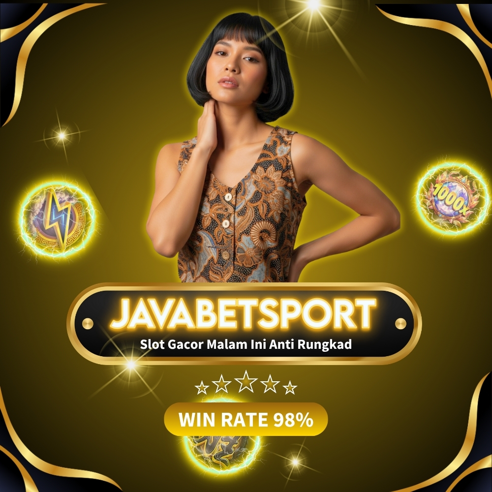Slot Gacor Malam Ini Anti Rungkad Javabetsport