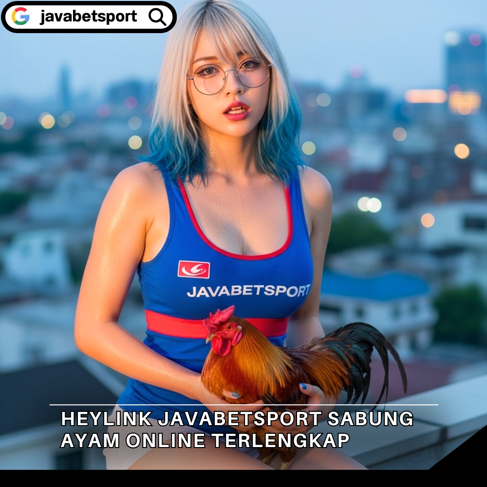 Heylink Javabetsport Sabung Ayam Online Terlengkap